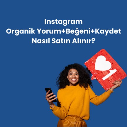 Instagram Organik Kadın Yorum + Beğeni + Kaydet Satın Al