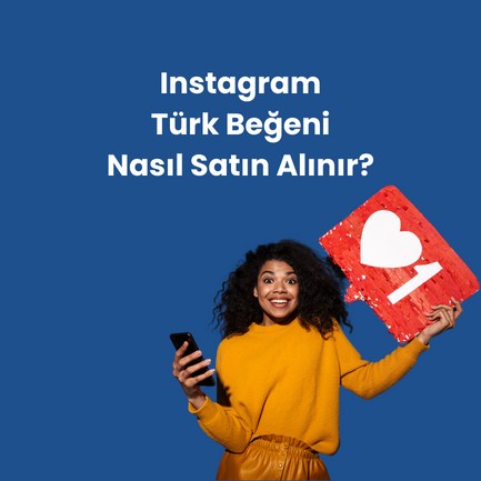 Instagram Türk Beğeni Satın Al